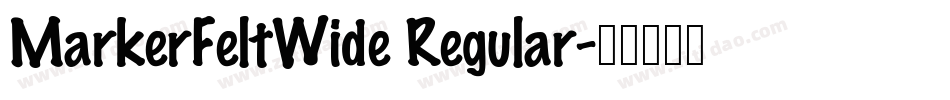 MarkerFeltWide Regular字体转换